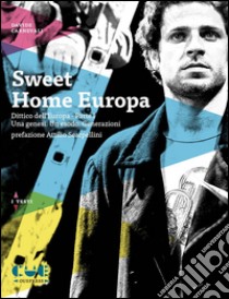 Sweet home Europa libro di Carnevali Davide