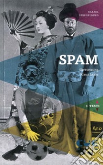 Spam. Ediz. tedesca libro di Spregelburd Rafael