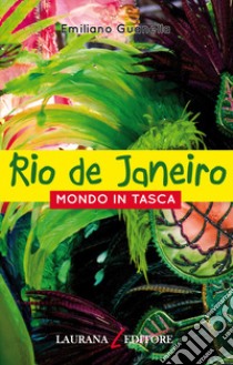 Rio de Janeiro libro di Guanella Emiliano