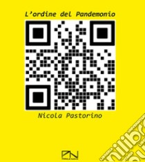 L'ordine del Pandemonio libro di Pastorino Nicola