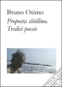 Proposta sibillina libro di Osimo Bruno