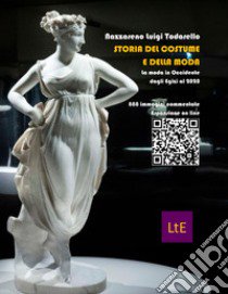 Storia del costume e della moda. Con CD-ROM libro di Todarello Nazzareno Luigi