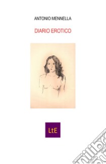 Diario erotico libro di Mennella Antonio