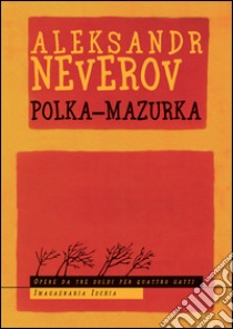 Polka-Mazurka libro di Neverov Aleksandr