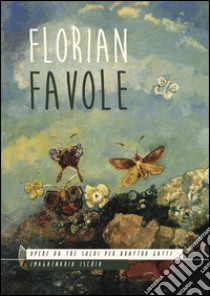 Favole libro di Florian Jean-Pierre Claris de