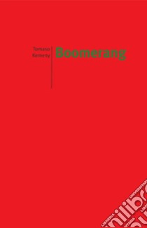 Boomerang libro di Kemeny Tomaso