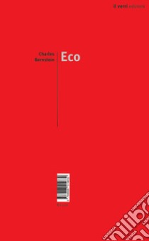 Eco-echo libro di Bernstein Charles; Buranello C. (cur.)