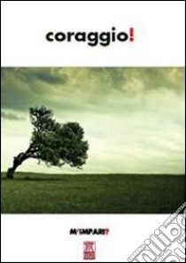 Coraggio! libro