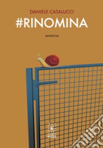 #Rinomina libro di Catalucci Daniele