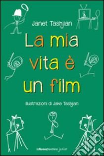 La mia vita è un film libro di Tashjian Janet