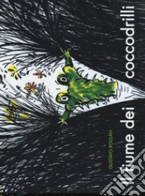 Il fiume dei coccodrilli. Ediz. a colori libro di Roldan Gustavo