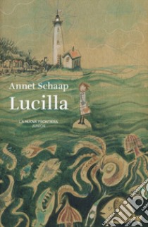 Lucilla libro di Schaap Annet