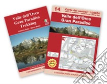 Valle dell'Orco, Gran Paradiso trekking. Con cartina 1:25.000. Ediz. multilingue libro di Bado Umberto; Blatto Marco