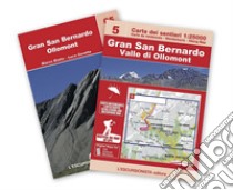 Gran San Bernardo, valle di Ollomont. Con cartina 1:250.000. Ediz. multilingue libro di Zavatta Luca; Blatto M. (cur.)