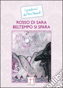 Rosso di Sara beltempo si spara libro di Mecconi Giuseppe