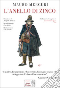 L'anello di zinco libro di Mercuri Mauro