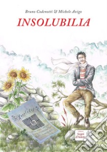 Insolubilia libro di Codenotti Bruno