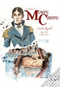 Le Comte de Monte-Cristo libro di Rispoli Carlo; Bazan C. (cur.)