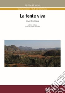 La fonte viva libro di Barnet Lanza Miguel; Vasapollo L. (cur.)