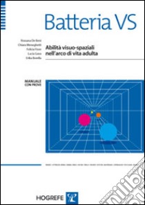 Batteria VS. Abilità visuo-spaziali nell'arco di vita libro