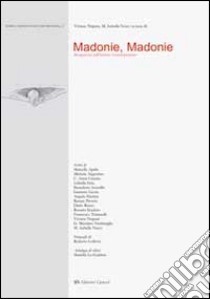 Madonie, Madonie. Divagazioni sull'habitat contemporaneo libro di Trapani V. (cur.); Vesco M. I. (cur.)