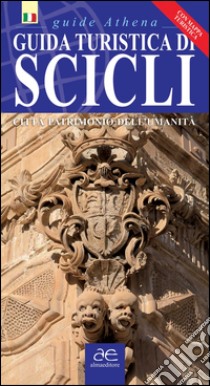 Guida turistica di Scicli libro di Scifo Antonino