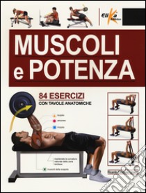 Muscoli e potenza. 84 esercizi con tavole anatomiche libro di Cánovas Linares Ricardo