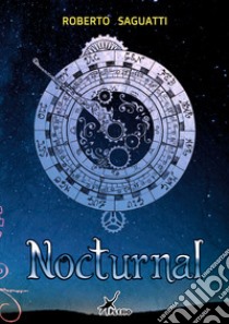 Nocturnal libro di Saguatti Roberto