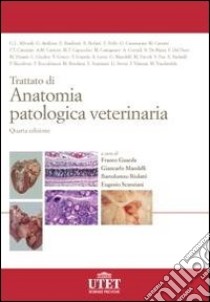 Trattato di anatomia patologica veterinaria libro