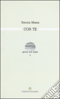 Con te libro di Massa Simona