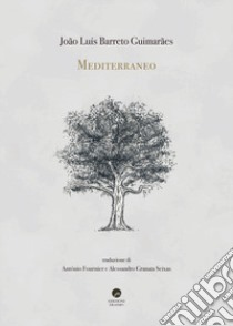 Mediterraneo libro di Barreto Guimarães João Luís