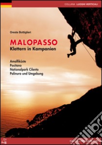 Malopasso. Klettern in Kampanien libro di Giacomello Marco