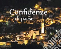 Confidenze di paese libro di Gabrieli Roberto