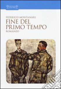 Fine del primo tempo libro di Montanari Federico