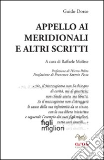 Appello ai meridionali e altri scritti libro di Dorso Guido; Molisse R. (cur.)