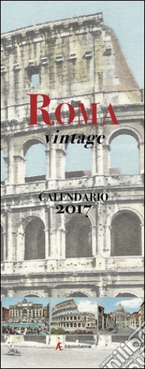 Calendario 2017 Roma vintage. Ediz. italiana e inglese libro