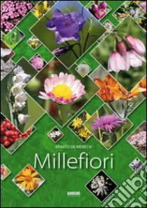 Millefiori libro di De Menech Renato