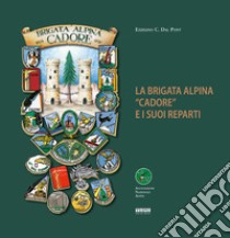 La Brigata Alpina 