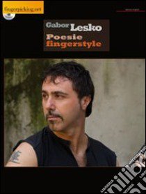 Poesie Fingerstyle. Con CD Audio libro di Lesko Gabor