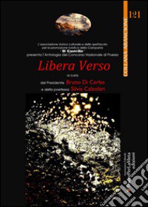 1° Concorso nazionale di poesia libera verso libro di Spurio L. (cur.)