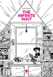 The infinite wait. Ediz. italiana libro di Wertz Julia