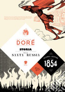 Storia della Santa Russia. Ediz. illustrata libro di Doré Gustave