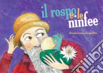 Il rospo e le ninfee. Versione kamishibai. Ediz. illustrata libro di Lenares Alessandro