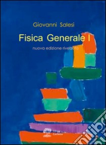 Fisica generale 1 libro di Salesi Giovanni