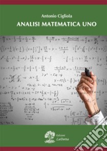 Analisi matematica uno libro di Cigliola Antonio