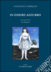 In essere azzurro libro di Campiglio Valentina