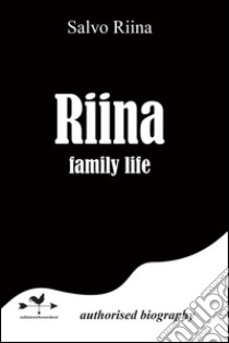 Riina family life libro di Riina Salvatore