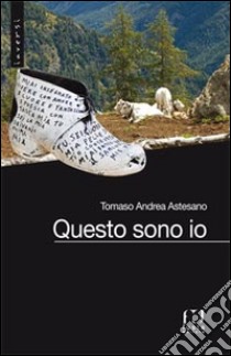 Questo sono io libro di Astesano Tomaso A.