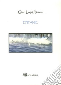 Epifanie libro di Rizzon Gianluigi