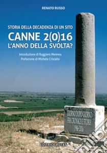 Canne 2(0)16. L'anno della svolta? libro di Russo Renato